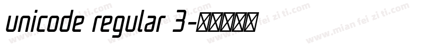 unicode regular 3字体转换